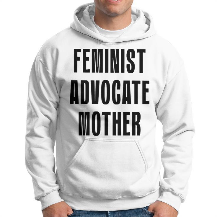 Feminist Advocate Mother Hoodie