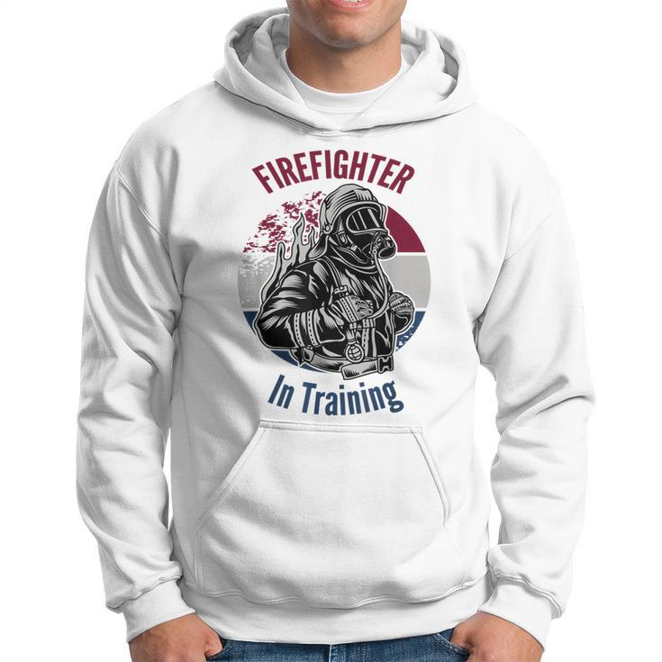 Fire Fighter In Training Gift  Hoodie