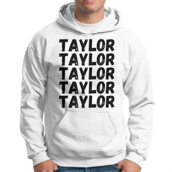 First Name Taylor - Funny Modern Repeated Text Retro Hoodie