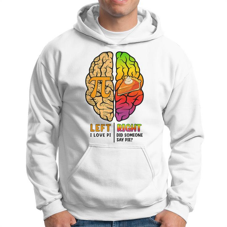 Funny Pi Day Left Vs Right Brain Pie  Math Geek Gifts  Hoodie