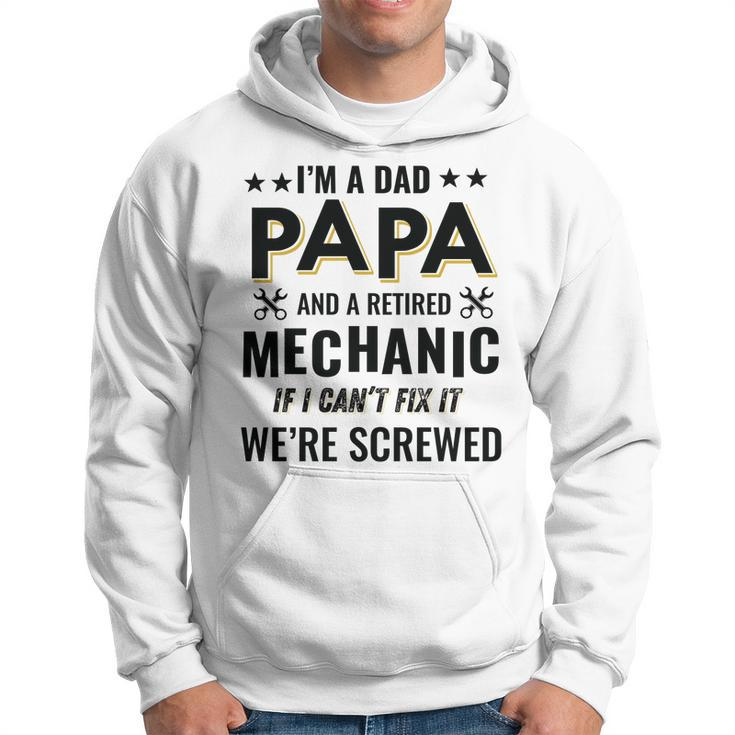 Funny Retired Auto Mechanic Papa Mens Gift For Mens Hoodie