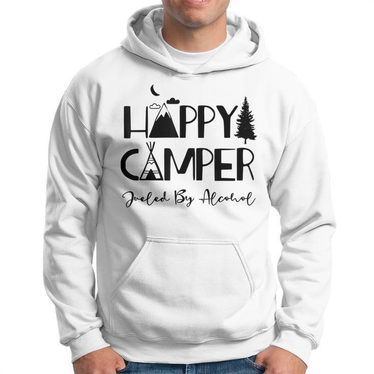 Happy Camper Fueled By Alcohol Funny Drinking Party Camping  Hoodie