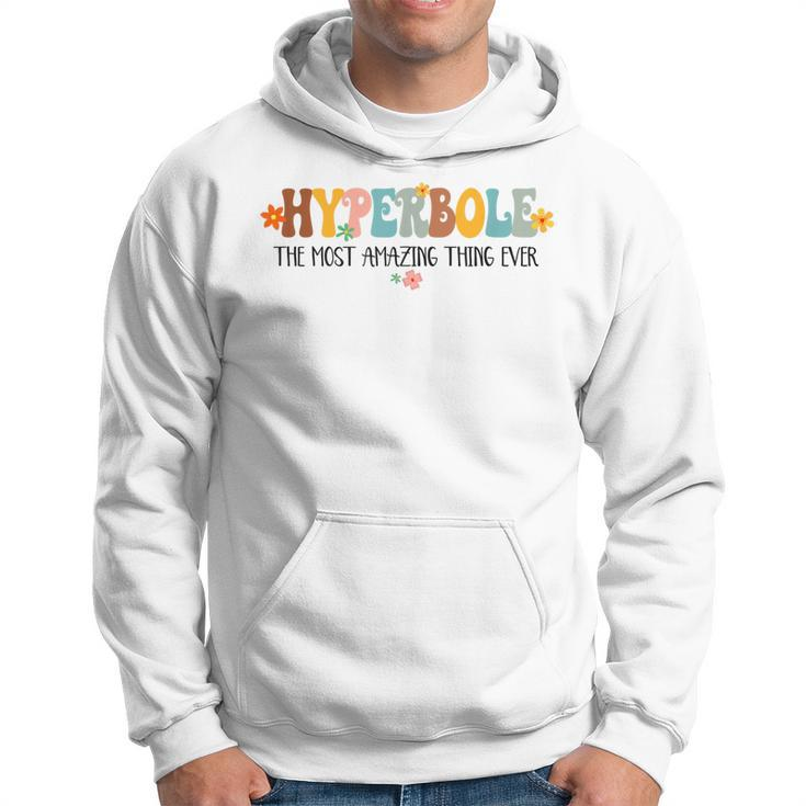Hyperbole The Most Amazing Thing Ever Book Lover Bookish  Hoodie