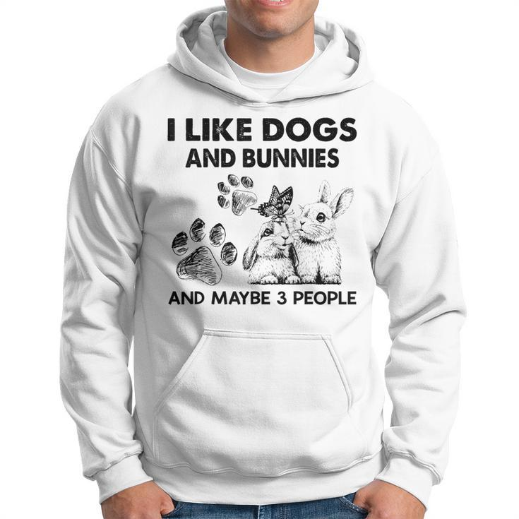 I Like Dogs And Bunnies And Maybe 3 People Funny Hoodie
