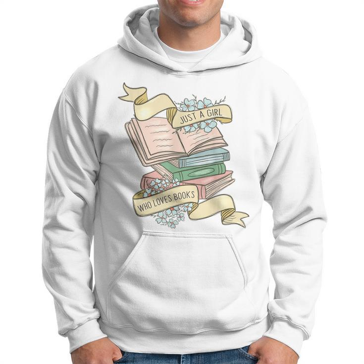 Just A Girl Who Loves Books Lover Bookworm Bookaholic Reader  Hoodie