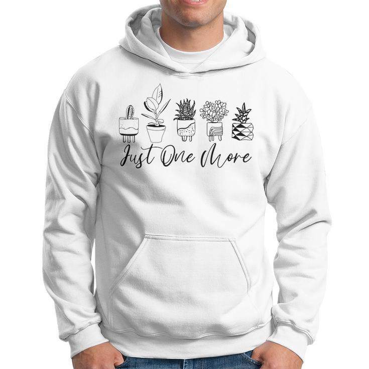 Just One More Plant Botanical Inspirational Cute Wildflower  Hoodie