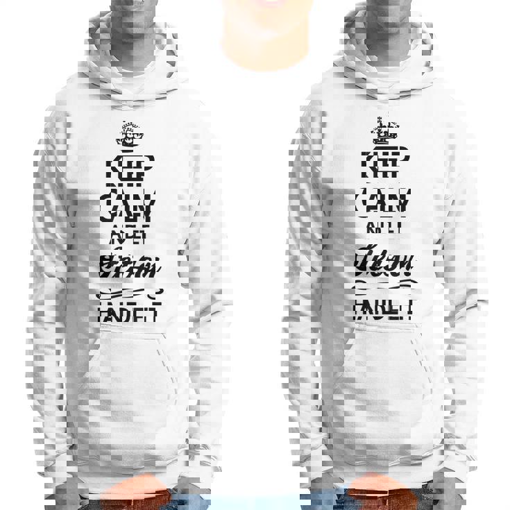 Keep Calm And Let Stetson Handle It | Funny Name Gift - Hoodie