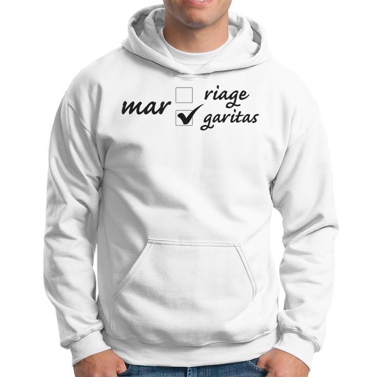 Margaritas Over Marriage Funny  Men Hoodie Graphic Print Hooded Sweatshirt