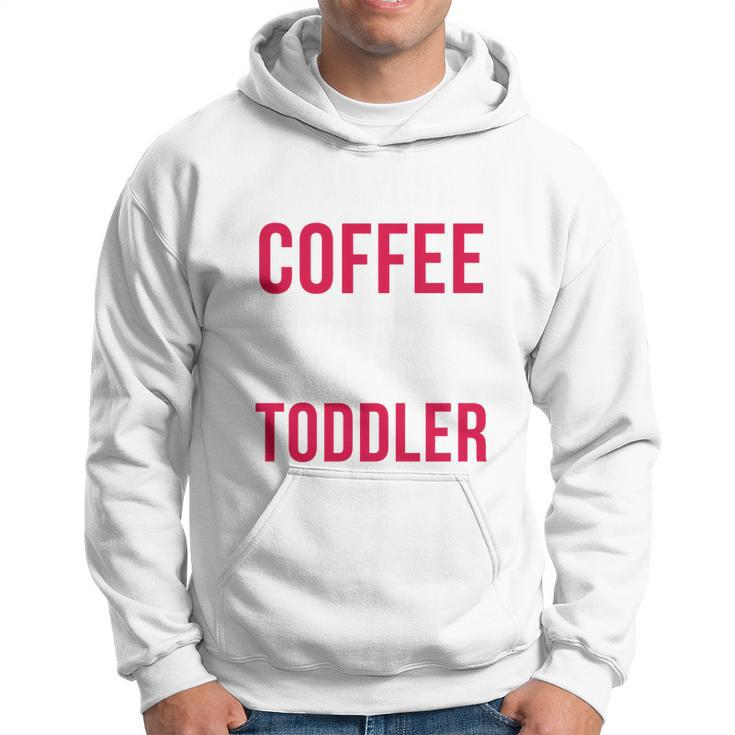May Your Coffee Be Stronger Than Your Toddler V2 Hoodie