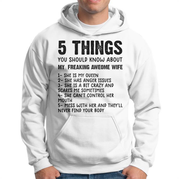 Mens 5 Things You Should Know About My Wife She Is My Queen  V4 Hoodie