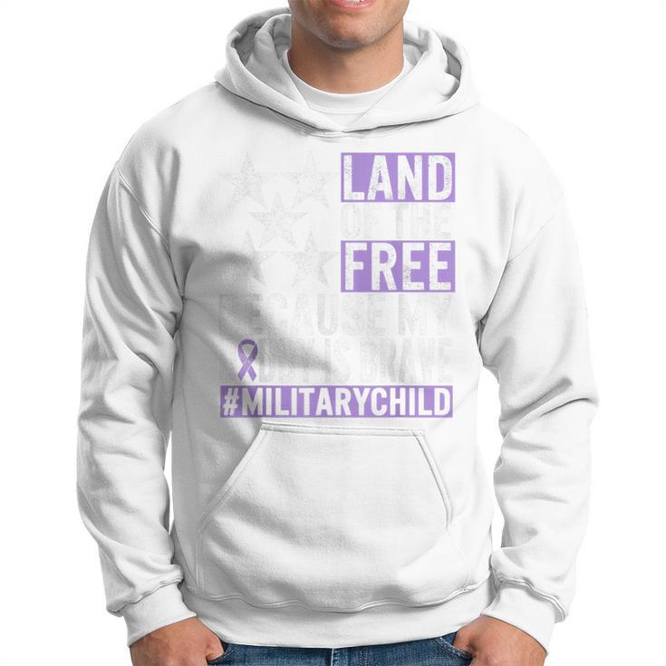 Military Child Month Purple Up Land Of The Free Daddy Brave Hoodie