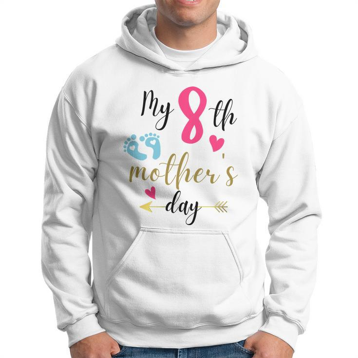 My Eighth Mothers Day Hoodie