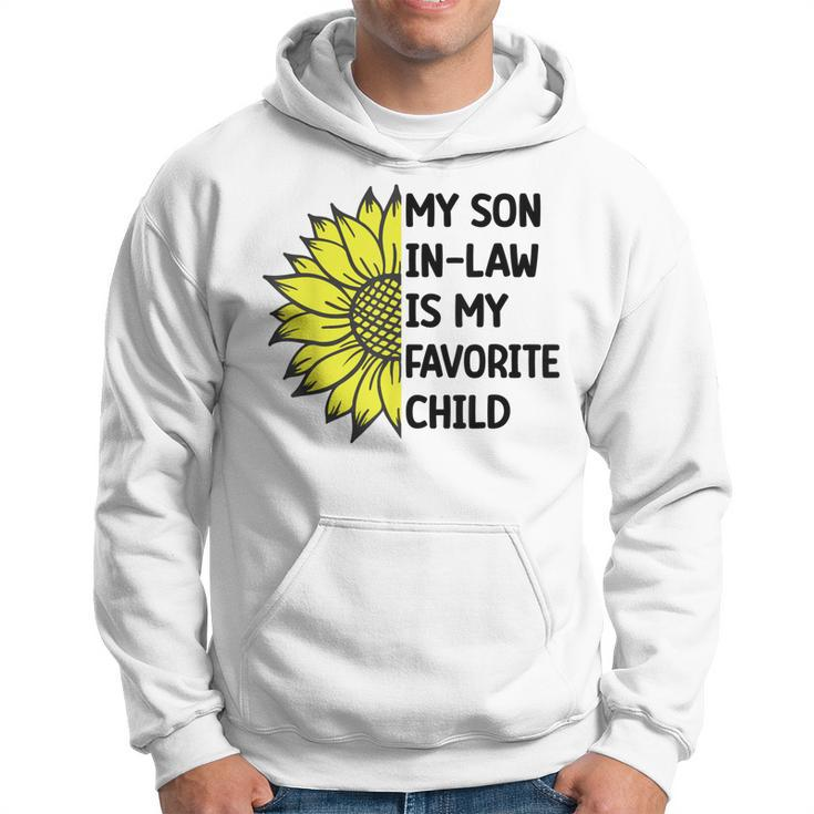 My Son In-Law Is My Favorite Child Hoodie