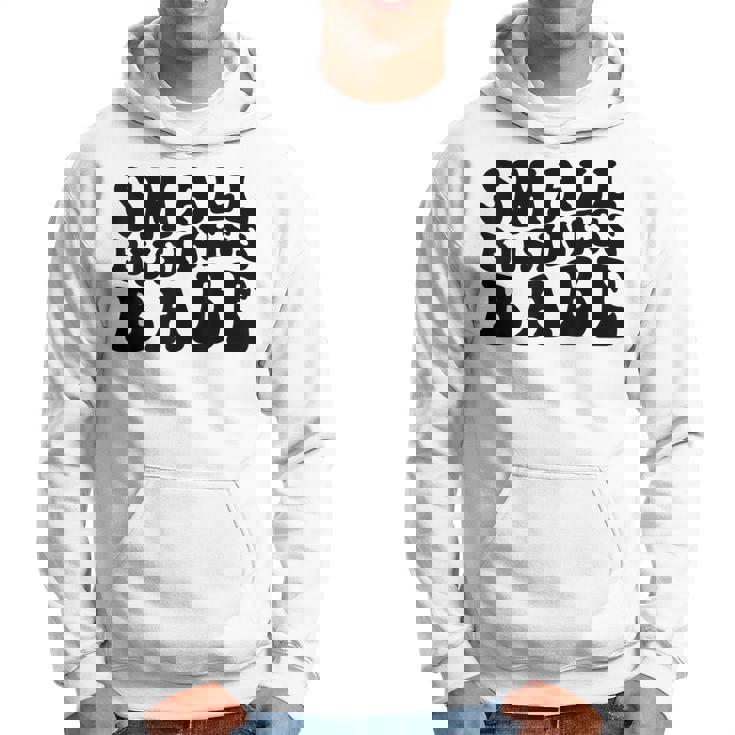 Small Business Babe Funny Saying Retro Men Hoodie Graphic Print Hooded Sweatshirt