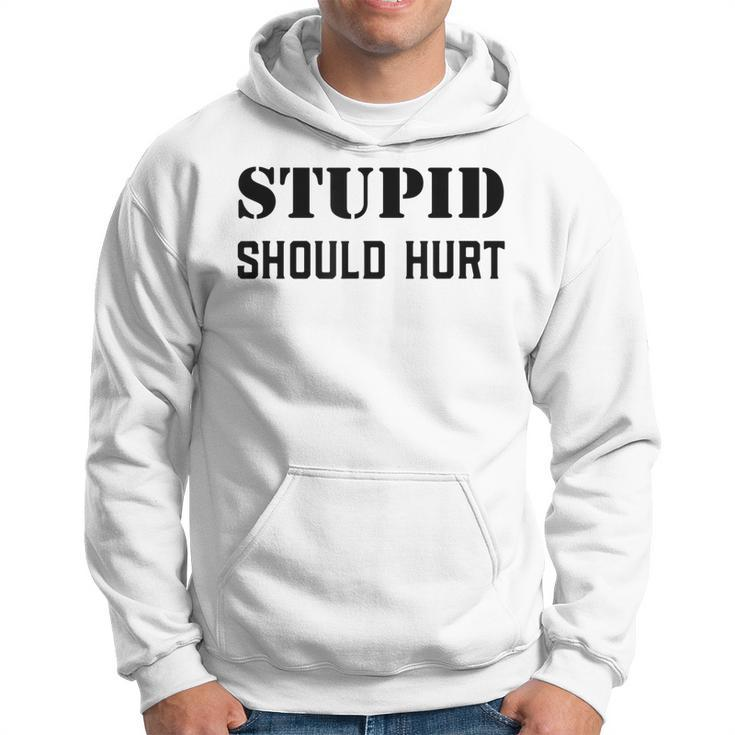 Stupid Should Hurt Sarcastic Dad Humor Joke Military Veteran  Men Hoodie Graphic Print Hooded Sweatshirt