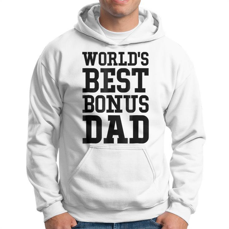 Worlds Best Bonus Dad Gift For Mens Hoodie