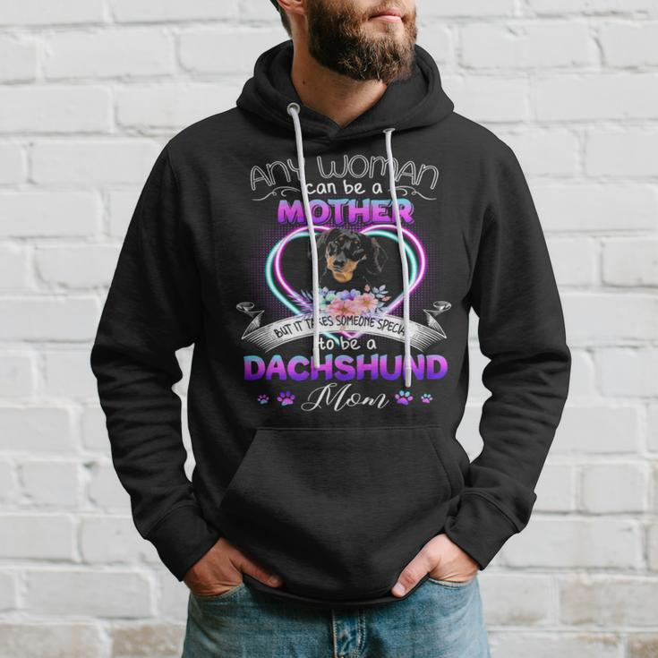 Any Woman Can Be Mother But It Takes Someone Special To Be A Dachshund MomHoodie Gifts for Him