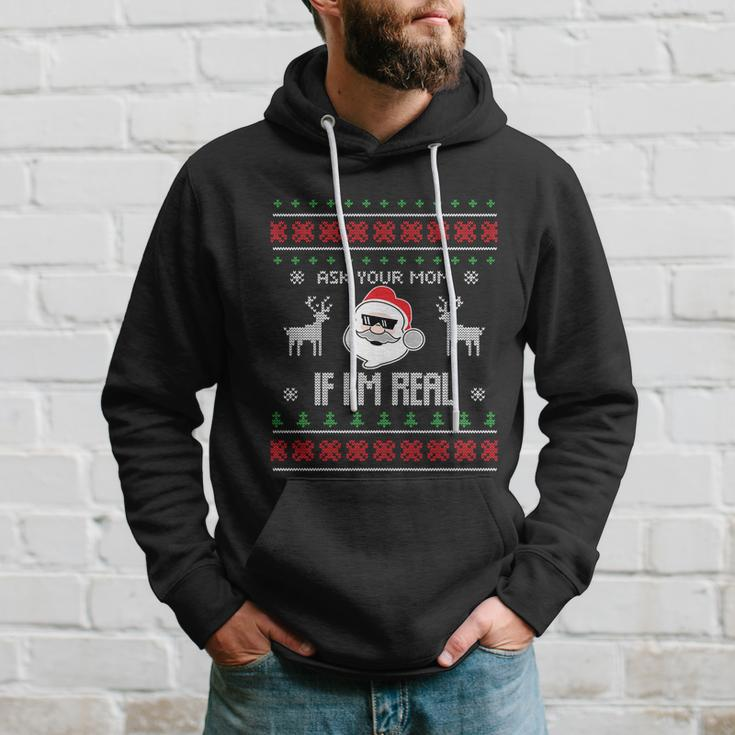 Ask Your Mom If Im Real Santa Ugly Christmas Sweater Gift Hoodie Gifts for Him