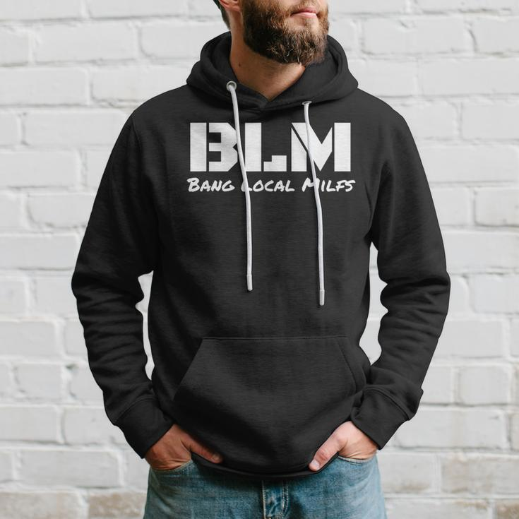 B L M Bang Local Milfs Hoodie Gifts for Him
