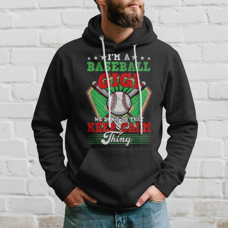 Baseball Gigi Dont Do That Keep Calm Thing Hoodie Gifts for Him