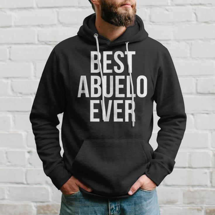 Best Abuelo Ever Best Grandpa Ever Latino Apparel Gift For Mens Hoodie Gifts for Him