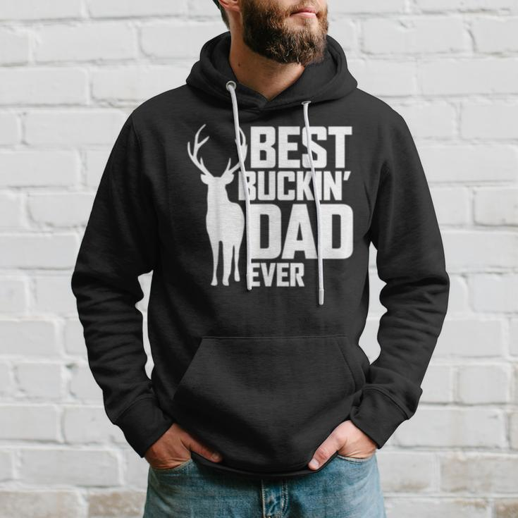 Best Buckin Dad Ever Deer Hunting Fathers Gift Hoodie Gifts for Him