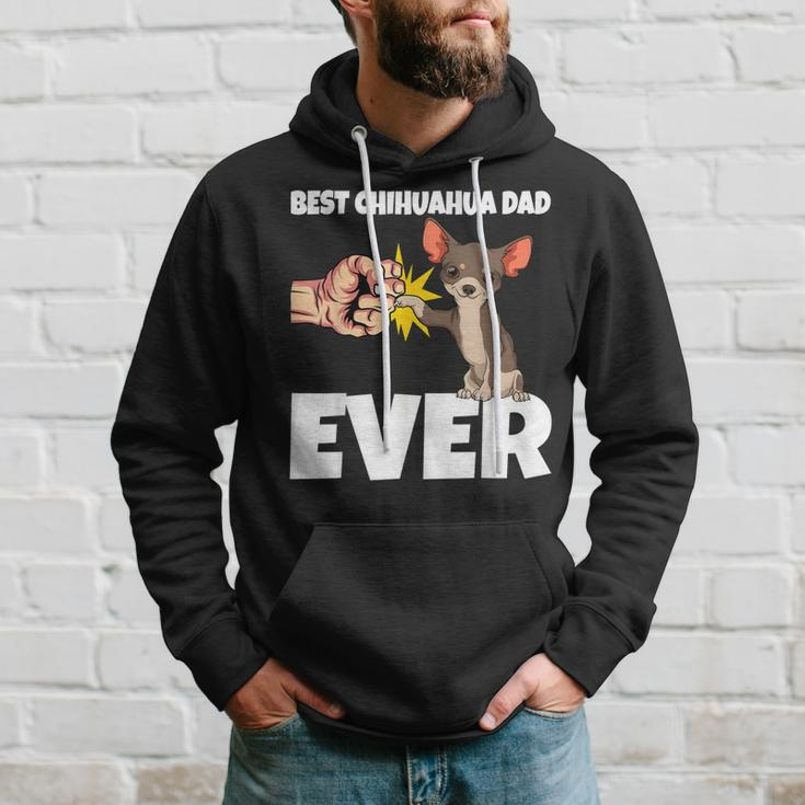 Best Chihuahua Dad Ever Funny Chihuahua Dog Gift Hoodie Gifts for Him