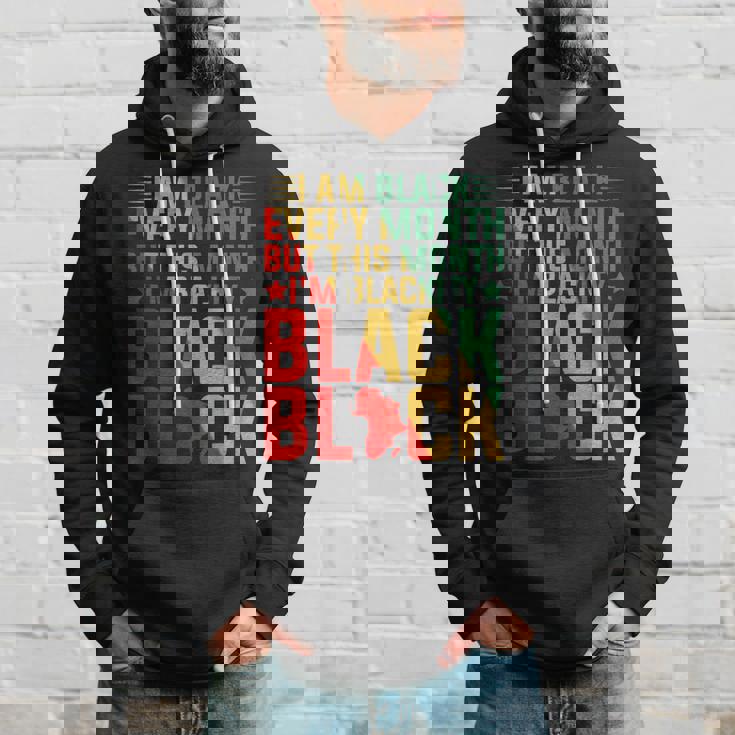 Black Every Month But This Month Im Blackity Junenth Hoodie Gifts for Him