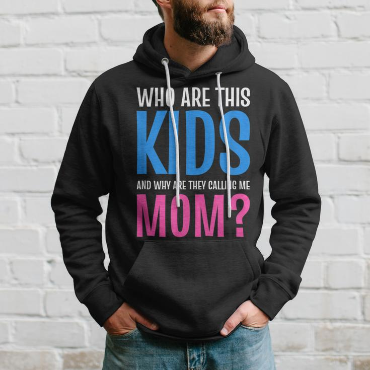 Calling Me Mom Funny MotherHoodie Gifts for Him
