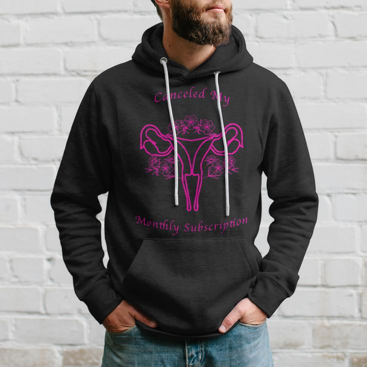 Canceled My Monthly Subscription Hysterectomy Men Hoodie Graphic Print Hooded Sweatshirt Gifts for Him