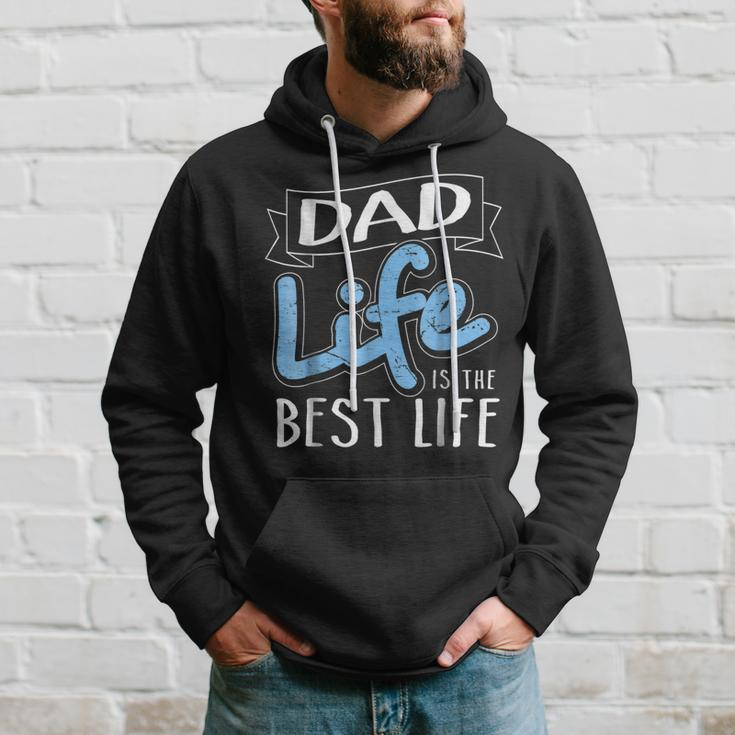 Dad Life Is The Best Life Matching Family Hoodie Gifts for Him