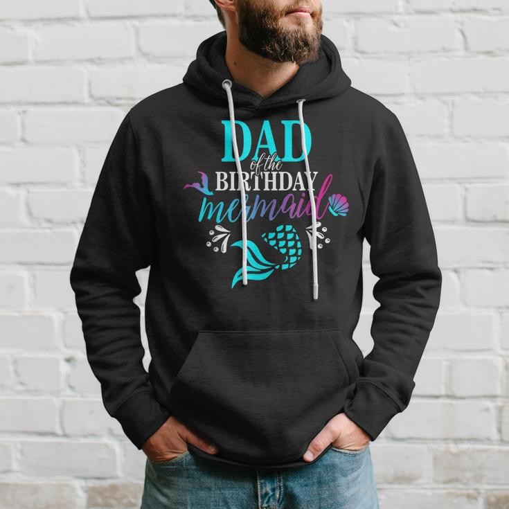 Dad Of The Birthday Mermaid Matching Family Hoodie Gifts for Him