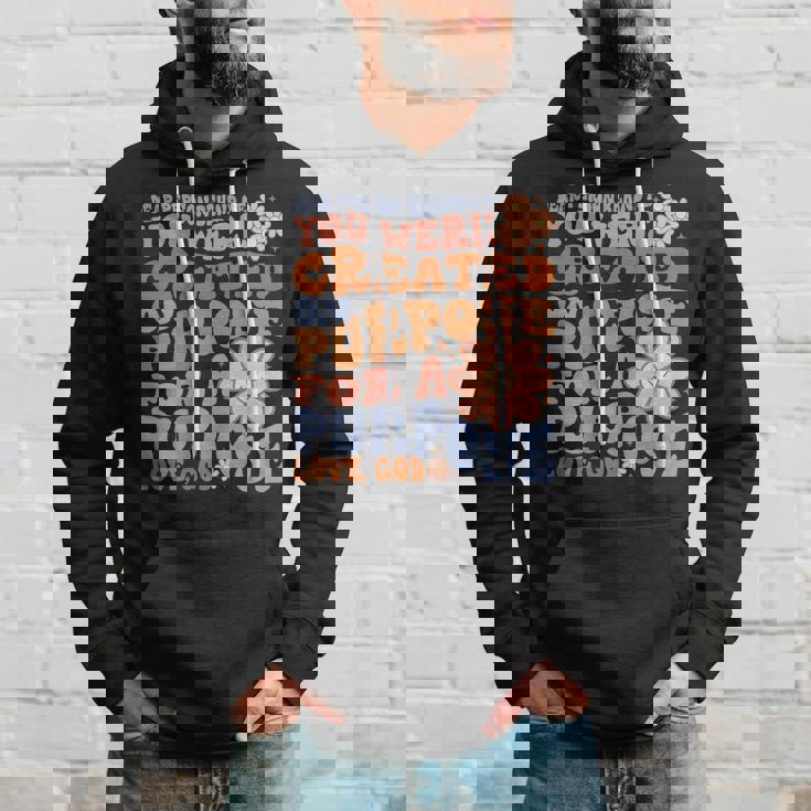 Dear Person Behind Me You Were Created On Purpose Back Print Hoodie Gifts for Him