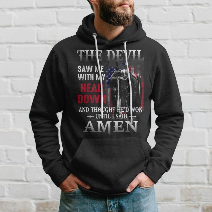 Devil Saw Me With My Head Thought Hed Won Until I Said Amen Hoodie Gifts for Him