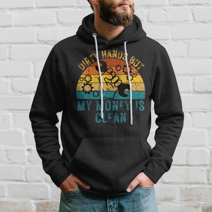 Dirty Hands But My Money Is Clean Funny Mechanic Gift For Mens Hoodie Gifts for Him