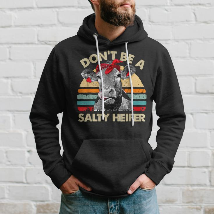 Dont Be A Salty HeiferCows Lover Gift Vintage Farm Hoodie Gifts for Him