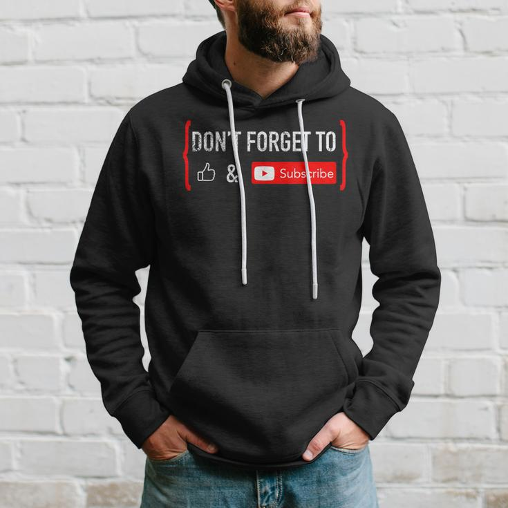 Dont Forget To Like And Subscribe Video Content Creator Hoodie Gifts for Him