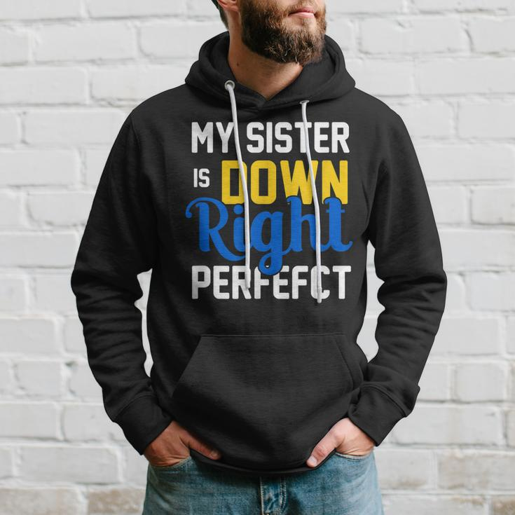 Down Syndrome Awareness My Sister Hoodie Gifts for Him