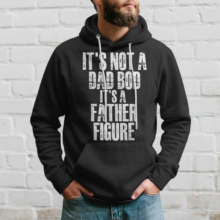 Fathers Day Its Not A Dad Bod Its A Father Figure Gift For Mens Hoodie Gifts for Him