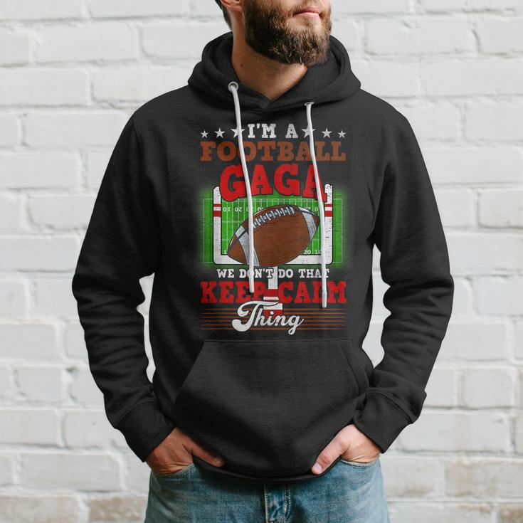 Football Gaga Dont Do That Keep Calm Thing Hoodie Gifts for Him