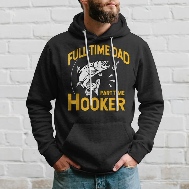 Full Time Dad Part Time Hooker Funny Fathers Day Fishing Hoodie Gifts for Him