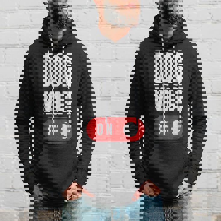 Funny Dog Mode On - Cute Dogs Gift - Dog Mode On Hoodie Gifts for Him