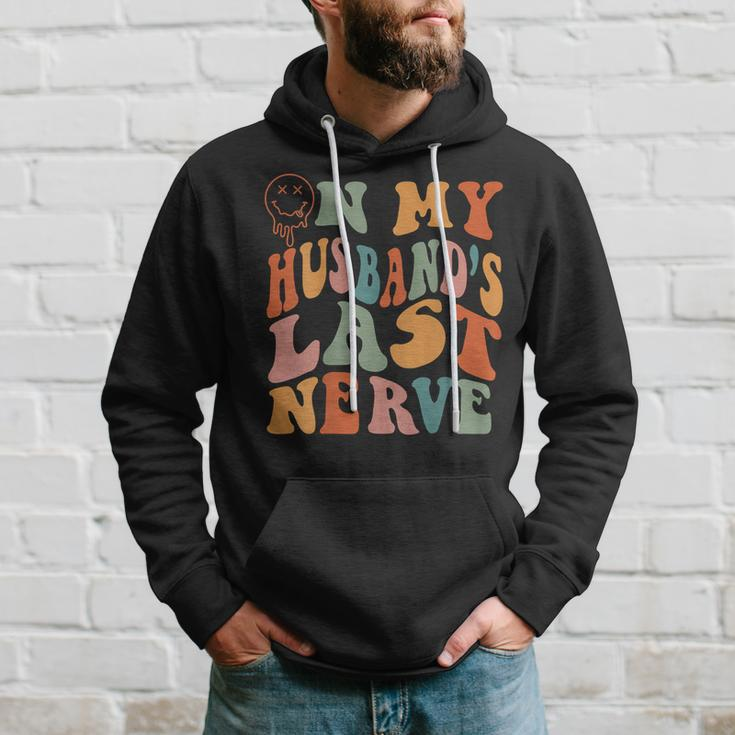 Funny On My Husbands Last Nerve Groovy On Back Hoodie Gifts for Him