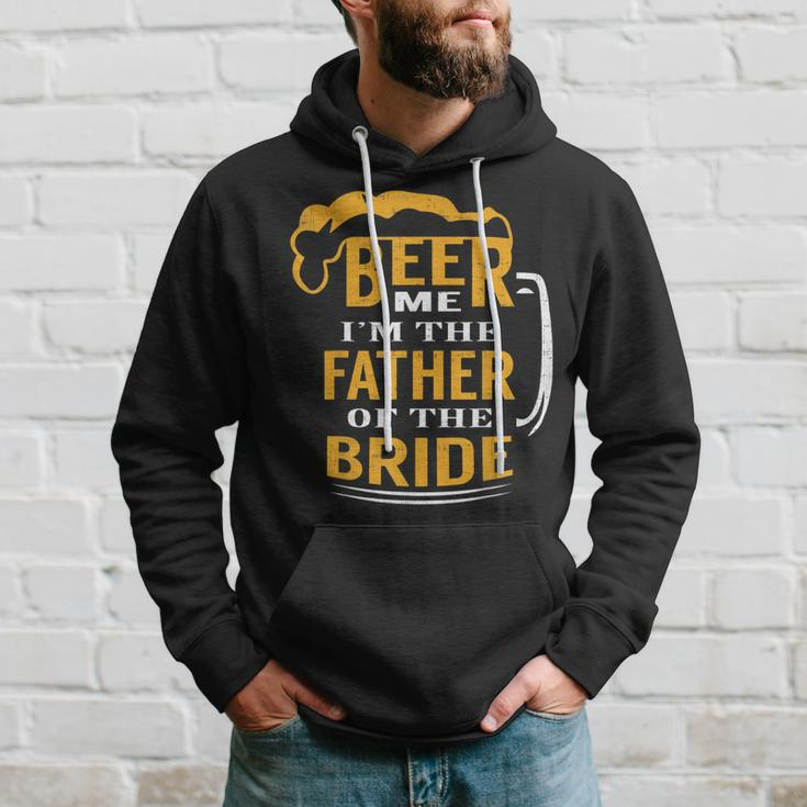 Gifts For Fathers In Law Beer Me Im The Father Of The Bride Hoodie Gifts for Him