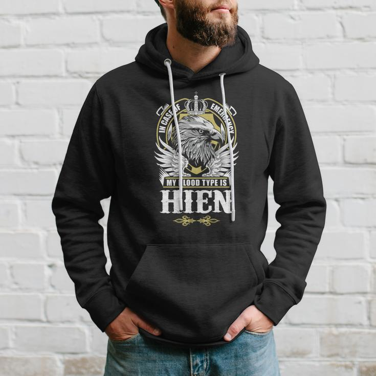 Hien Name- In Case Of Emergency My Blood Hoodie Gifts for Him