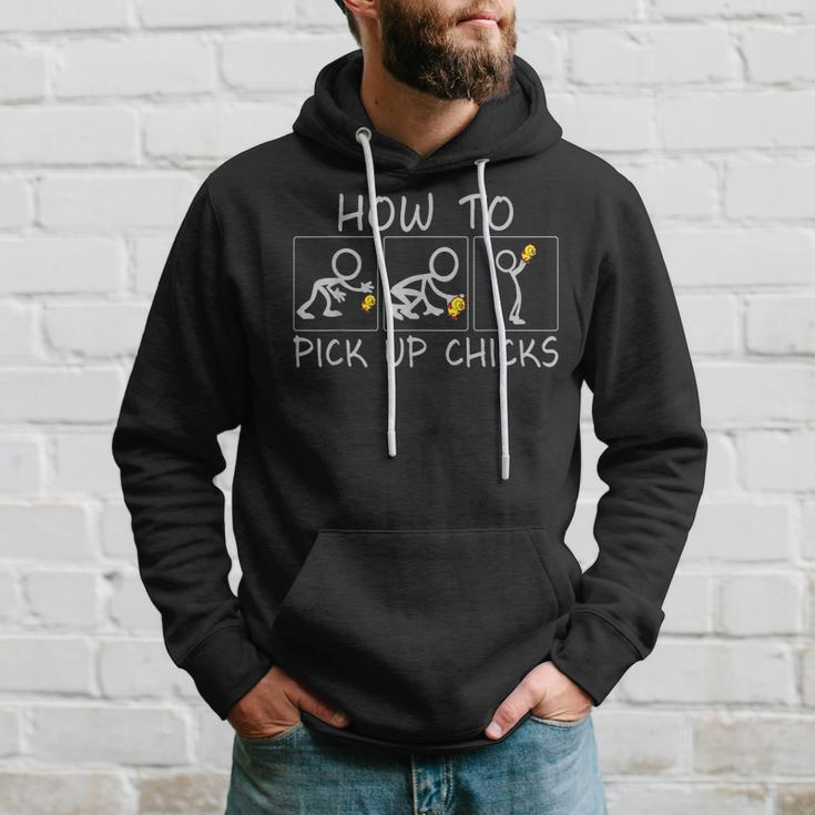 How To Pick Up Chicks Funny Hoodie Gifts for Him
