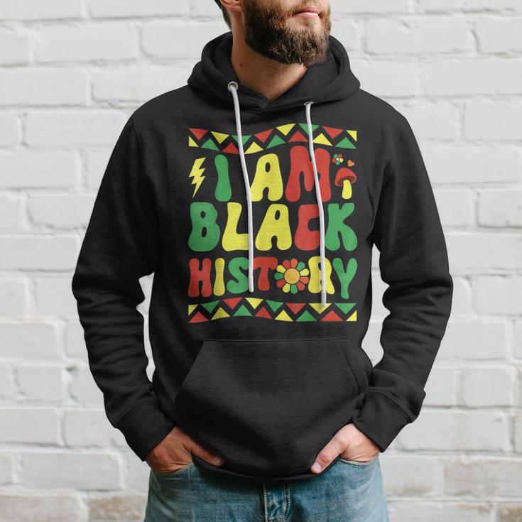 I Am Black History Groovy Retro Black History Month Hoodie Gifts for Him