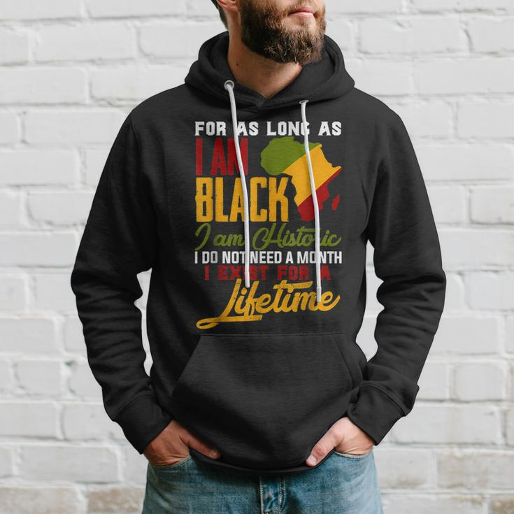 I Am Black History Lifetime Cool Black History Month Pride Hoodie Gifts for Him