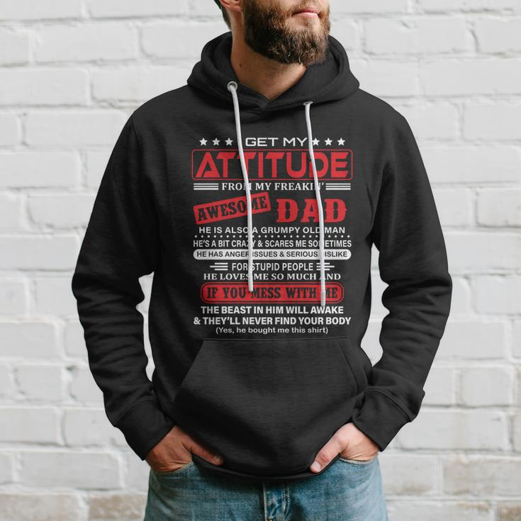 I Get My Attitude From My Freaking Awesome Dad Pullover Hoodie V2 Hoodie Gifts for Him