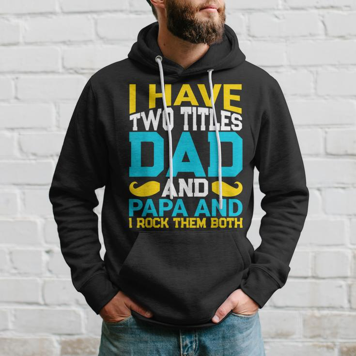 I Have Two Titles Dad And Influencer And I Rock Them Both Hoodie Gifts for Him